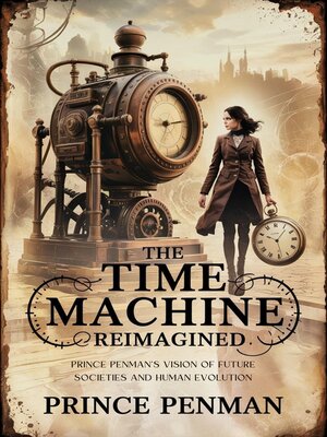cover image of The Time Machine Reimagined